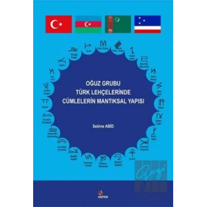 Oğuz Grubu Türk Lehçelerinde Cümlelerin Mantıksal Yapısı