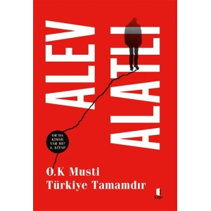 O.K. Musti Türkiye Tamamdır