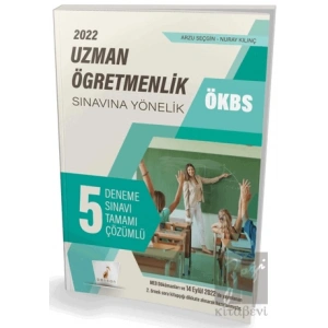 ÖKBS Uzman Öğretmenlik Sınavına Yönelik Tamamı Çözümlü 5 Deneme Sınavı