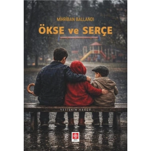 Ökse ve Serçe / Mihriban Ballandı