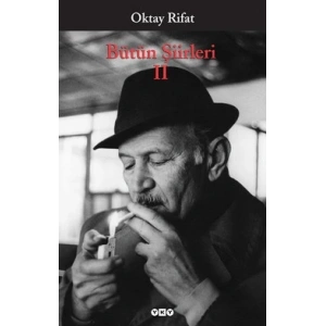 Oktay Rifat - Bütün Şiirleri 2