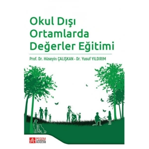 Okul Dışı Ortamlarda Değerler Eğitimi