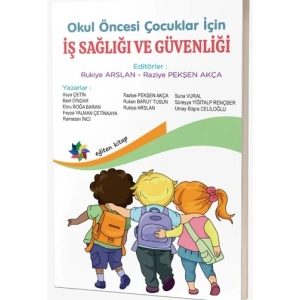 Okul Öncesi Çocuklar İçin İş Sağlığı ve Güvenliği