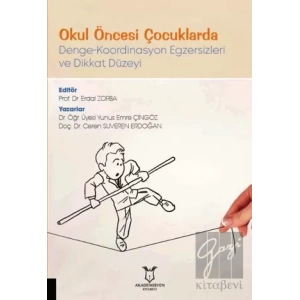 Okul Öncesi Çocuklarda Denge-Koordinasyon Egzersizleri ve Dikkat Düzeyi