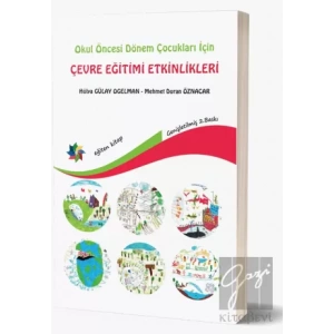 Okul Öncesi Dönem Çocukları İçin Çevre Eğitimi Etkinlikleri