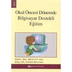 Okul Öncesi Dönemde  Bilgisayar Destekli Eğitim