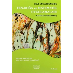 Okul Öncesi Dönemde Fen-Doğa ve Matematik Uygulamaları