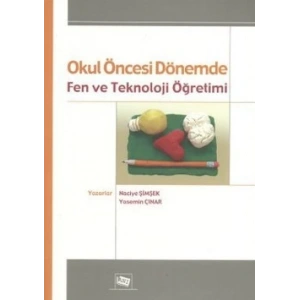 Okul Öncesi Dönemde Fen ve Teknoloji Öğretimi