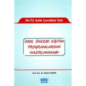 Okul Öncesi Eğitim Programlarının Hazırlanması