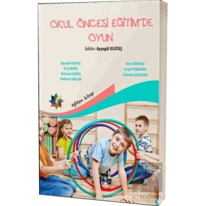 Okul Öncesi Eğitimde Oyun