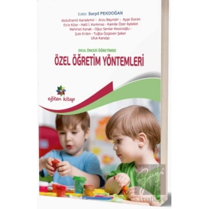 Okul Öncesi Eğitimde Özel Öğretim Yöntemleri