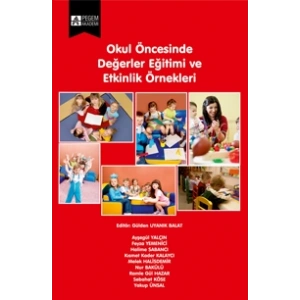 Okul Öncesinde Değerler Eğitimi ve Etkinlik Örnekleri