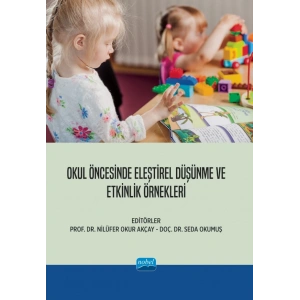 Okul Öncesinde Eleştirel Düşünme ve Etkinlik Örnekleri