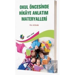 Okul Öncesinde Hikaye Anlatım Materyalleri