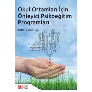 Okul Ortamları İçin Önleyici Psikoeğitim Programları