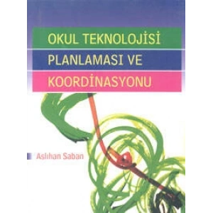 Okul Teknolojisi Planlaması ve Koordinasyonu