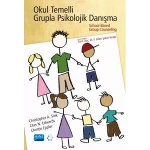 OKUL TEMELLİ GRUPLA PSİKOLOJİK DANIŞMA - School-Based Group Counseling