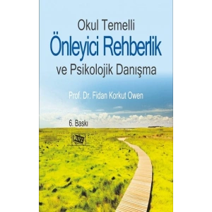 Okul Temelli Önleyici Rehberlik ve Psikolojik Danışma