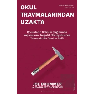 Okul Travmalarından Uzakta