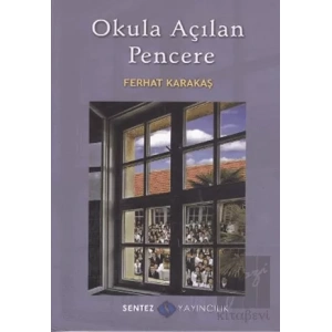 Okula Açılan Pencere