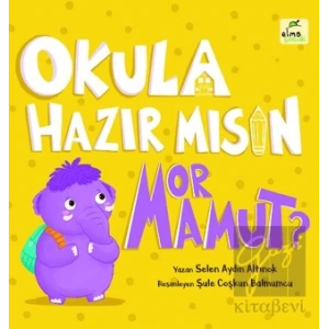 Okula Hazır mısın Mor Mamut?