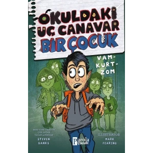 Okuldaki Üç Canavar Bir çocuk Vam - Kurt - Zom