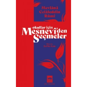 Okullar İçin Mesnevi’den Seçmeler
