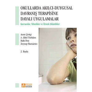 Okullarda Akılcı Duygusal Davranış Terapisine Dayalı Uygulamalar