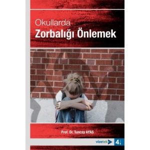 Okullarda Yaygın Sorun Olan Zorbalığı önlemek