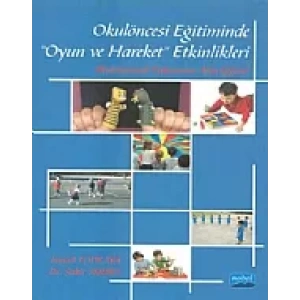 Okulöncesi Eğitiminde "Oyun ve Hareket" Etkinlikleri