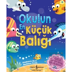 Okulun En Küçük Balığı