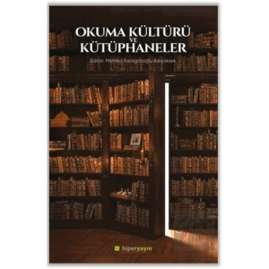 Okuma Kültürü ve Kütüphaneler