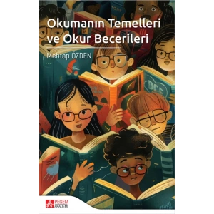 Okumanın Temelleri ve Okul Becerileri