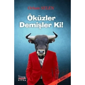 Öküzler Demişler Ki