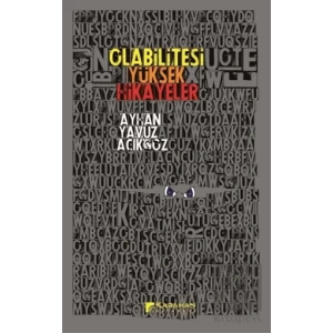 Olabilitesi Yüksek Hikayeler