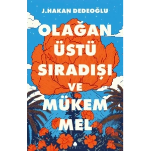 Olağanüstü, Sıradışı ve Mükemmel