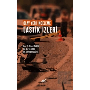 Olay Yeri İnceleme Lastik İzleri