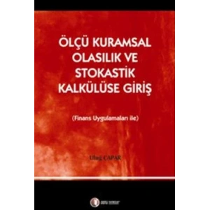 Ölçü Kuramsal Olasılık ve Stokastik Kalkülüse Giriş