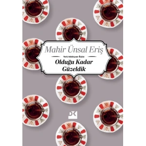 Olduğu Kadar Güzeldik