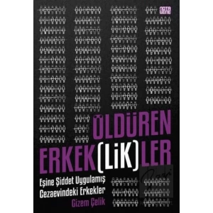 Öldüren Erkek(lik)ler