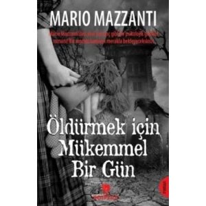 Öldürmek İçin Mükemmel Bir Gün