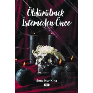 Öldürülmek İstemeden Önce