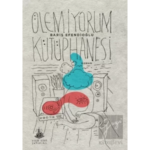 Ölemiyorum Kütüphanesi