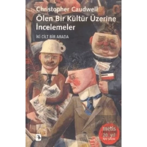Ölen Bir Kültür Üzerine İncelemeler