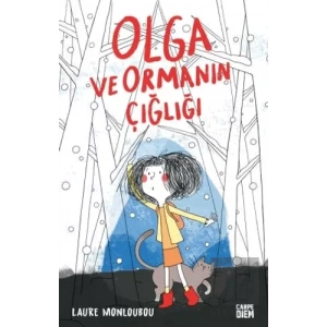 Olga ve Ormanın Çığlığı