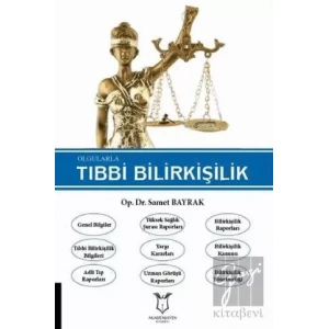 Olgularla Tıbbi Bilirkişilik