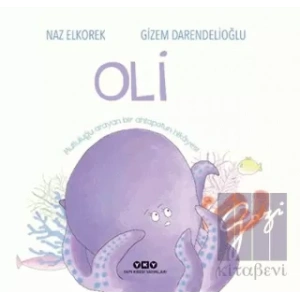 Oli -Mutluluğu Arayan Bir Ahtapotun Hikayesi