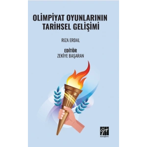 Olimpiyat Oyunlarının Tarihsel Gelişimi