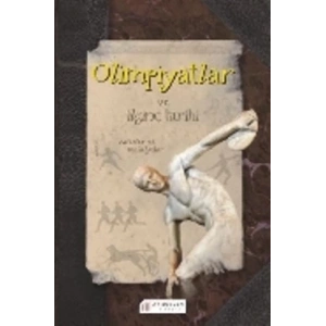 Olimpiyatlar ve İlginç Tarihi