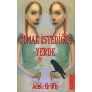 Olmak İstediğim Yerde